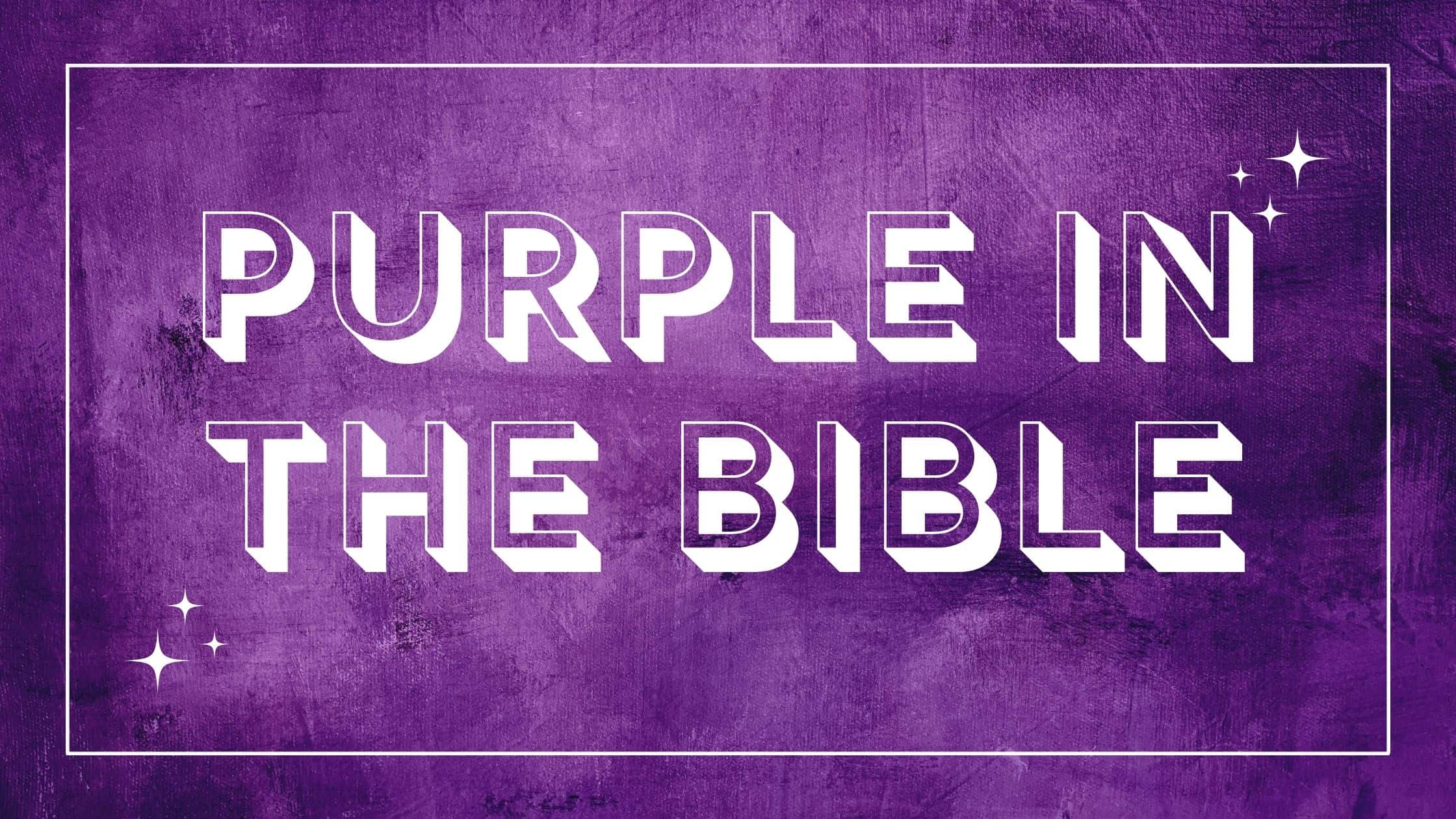 what-does-the-color-purple-mean-in-the-bible-churchgists-com