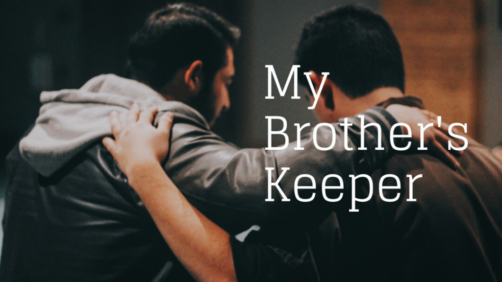 Bible Verses About Brothers Keeper